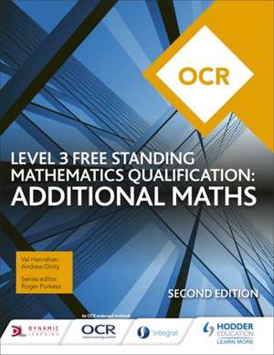 OCR Additional Mathematics (2nd edition) de Val Hanrahan