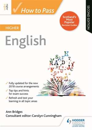 How to Pass Higher English, Second Edition de Ann Bridges