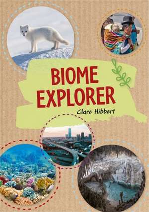 Reading Planet KS2 - Biome Explorer - Level 3: Venus/Brown band de Clare Hibbert