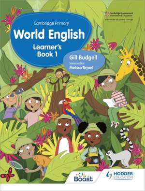 Cambridge Primary World English Learner's Book Stage 1 de Gill Budgell