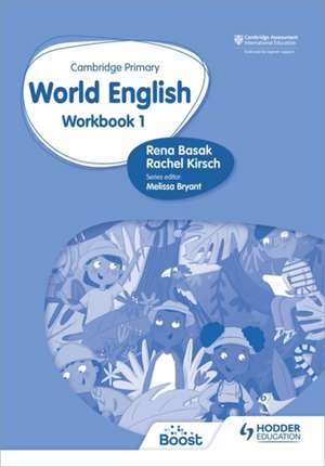 Cambridge Primary World English Workbook Stage 1 de Rena Basak