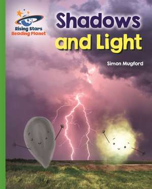 Reading Planet - Shadows and Light - Green: Galaxy de Simon Mugford