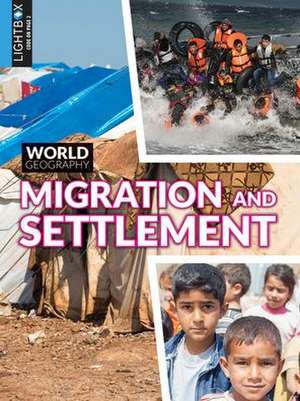 Migration and Settlement de Tammy Gagne