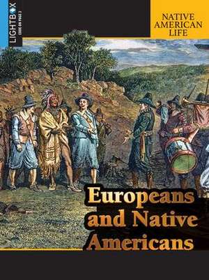 Europeans and Native Americans de Jim Corrigan