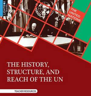 The History, Structure, and Reach of the Un de Heather Docalavich