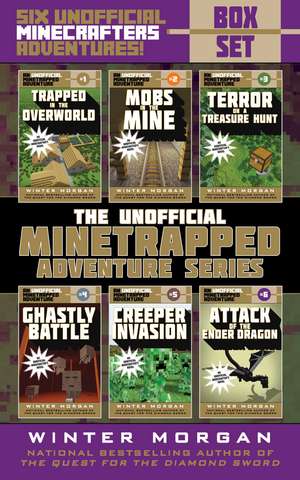 The Unofficial Minetrapped Adventure Series Box Set: Six Unofficial Minecrafters Adventures! de Winter Morgan