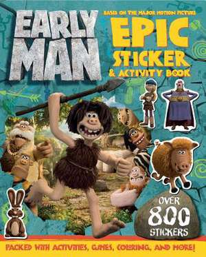 Early Man Sticker and Activity Book de Aardman Animation Ltd