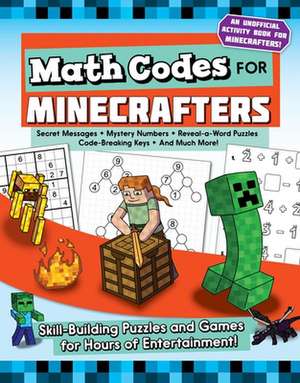 Math Codes for Minecrafters de Jen Funk Weber