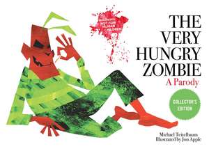 The Very Hungry Zombie: A Parody de Michael Teitelbaum