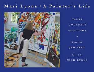 Painter's Life de Mari Lyons