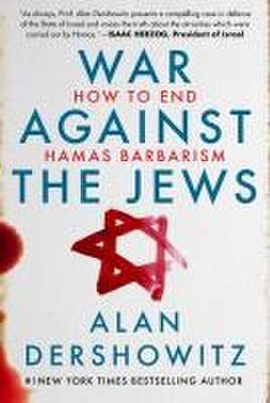 War Against the Jews de Alan Dershowitz