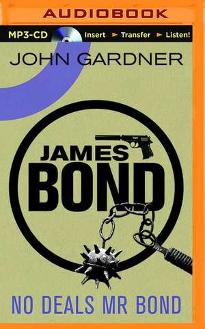 No Deals, Mr Bond de John Gardner