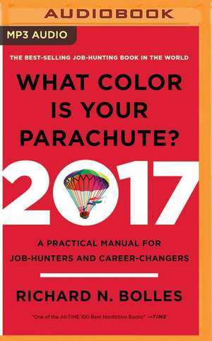 What Color Is Your Parachute? 2017 de Richard N. Bolles