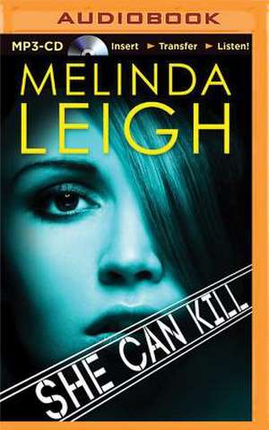 She Can Kill de Melinda Leigh