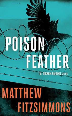 Poisonfeather de Matthew Fitzsimmons