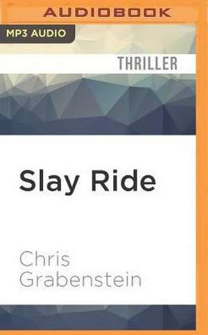 Slay Ride de Chris Grabenstein