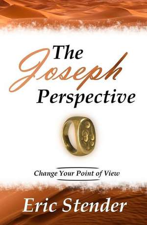 The Joseph Perspective de Eric Stender