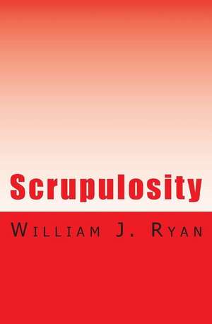 Scrupulosity de William J. Ryan