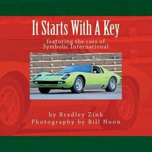 It Starts with a Key de Bradley Zink