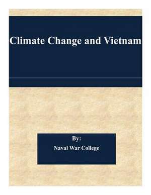 Climate Change and Vietnam de Naval War College