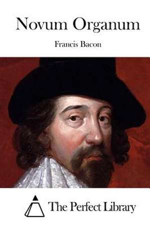 Novum Organum de Francis Bacon