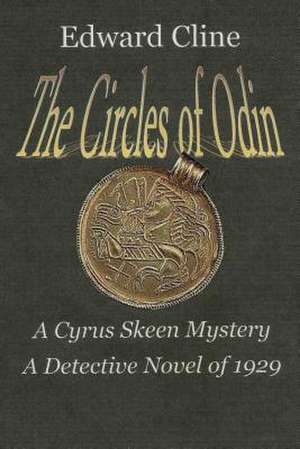 The Circles of Odin de Edward Cline