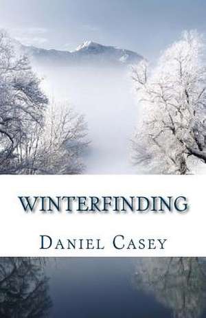 Winterfinding de Daniel Casey