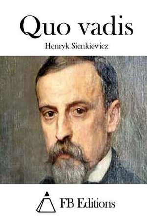 Quo Vadis de Henryk Sienkiewicz