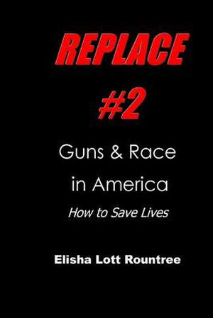 Replace #2 de Elisha Lott Rountree