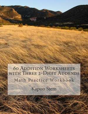 60 Addition Worksheets with Three 2-Digit Addends de Kapoo Stem