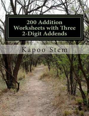 200 Addition Worksheets with Three 2-Digit Addends de Kapoo Stem