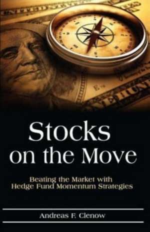 Stocks on the Move de Andreas F. Clenow