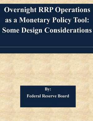 Overnight Rrp Operations as a Monetary Policy Tool de Federal Reserve Board