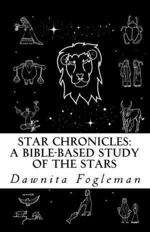 Star Chronicles de Dawnita Fogleman