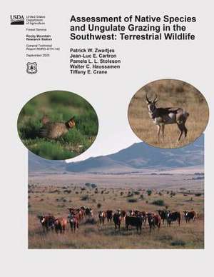 Assessment of Native Species and Ungulate Grazing in the Southwest de United States Department of Agriculture