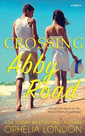 Crossing Abby Road de Ophelia London