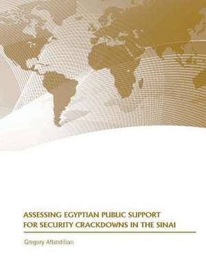 Assessing Egyptian Public Support for Security Crackdown in the Sinai de United States Army War College