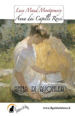 Anna Di Avonlea de Lucy Maud Montgomery