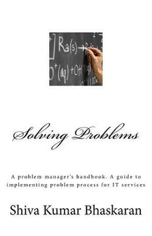 Solving Problems de MR Shiva Kumar Bhaskaran