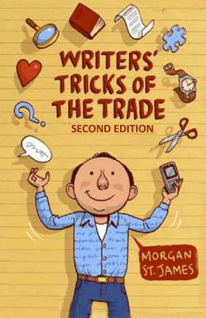 Writers Tricks of the Trade de Morgan St James