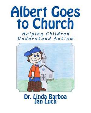 Albert Goes to Church de Dr Linda Barboa