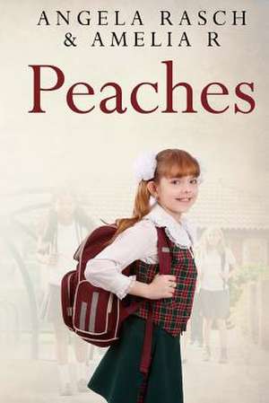 Peaches de Angela Rasch