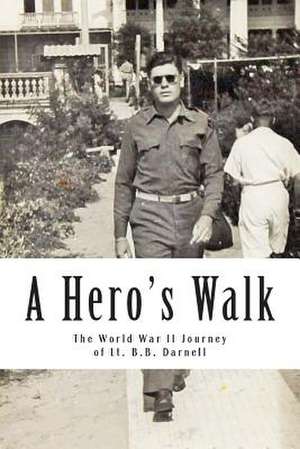 A Hero's Walk de Mike Darnell