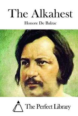 The Alkahest de Honore De Balzac