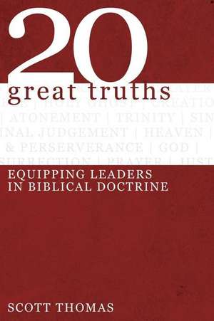 Twenty Great Truths de Scott Thomas