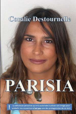 Parisia de Coralie Destournelle