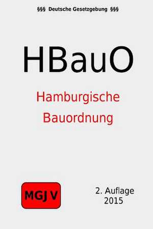 Hamburgische Bauordnung de Groelsv Verlag