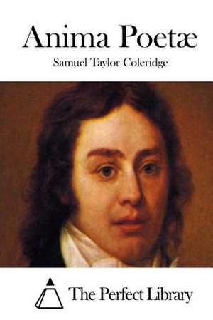 Anima Poetae de Samuel Taylor Coleridge