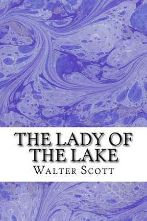 The Lady of the Lake de Walter Scott