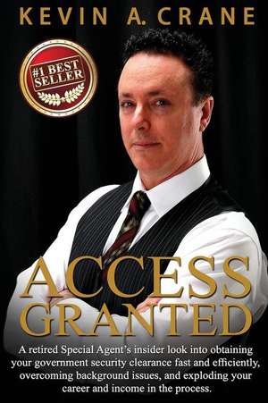 Access Granted de Kevin Crane